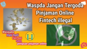 Waspada Pinjaman Online Ilegal, Jangan Asal Klik Situs