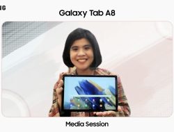Punya Baterai Kuat, Memori Besar dan Layar yang Luas, Samsung Perkenalkan Galaxy Tab A8