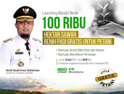 Mandiri Benih, Gubernur Siap Salurkan Benih Unggul Gratis untuk 100 Ribu Hektar Sawah Petani Sulsel