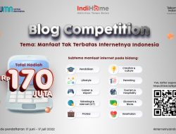 Berhadiah Total Rp170 Juta, Yuk Ikutan Blog Competition IndiHome 2022!