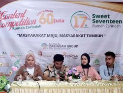 Sambut HUT ke-17 Zarindah Group, Siapkan Hadiah Utama Rp60 Juta