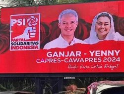 PSI Pasang Baliho Ganjar-Yenny sebagai Capres-cawapres 2024, Dedek Prayudi: Tetap Konsisten