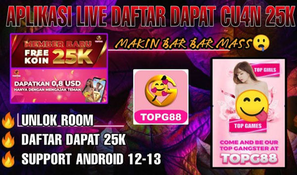 Topg88 Aplikasi Live Show Hiburan Pria Wanita Dewasa, Bebas Buka Kamar