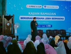 Paragon Corp Gelar Kajian Ramadan ‘Bergerak Bersama Lebih Bermakna’ di Masjid Al Markaz Makassar
