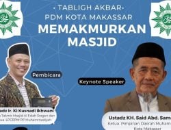 Muhammadiyah Makassar Siapkan Tabligh Akbar Bahas Strategi Memakmurkan Masjid