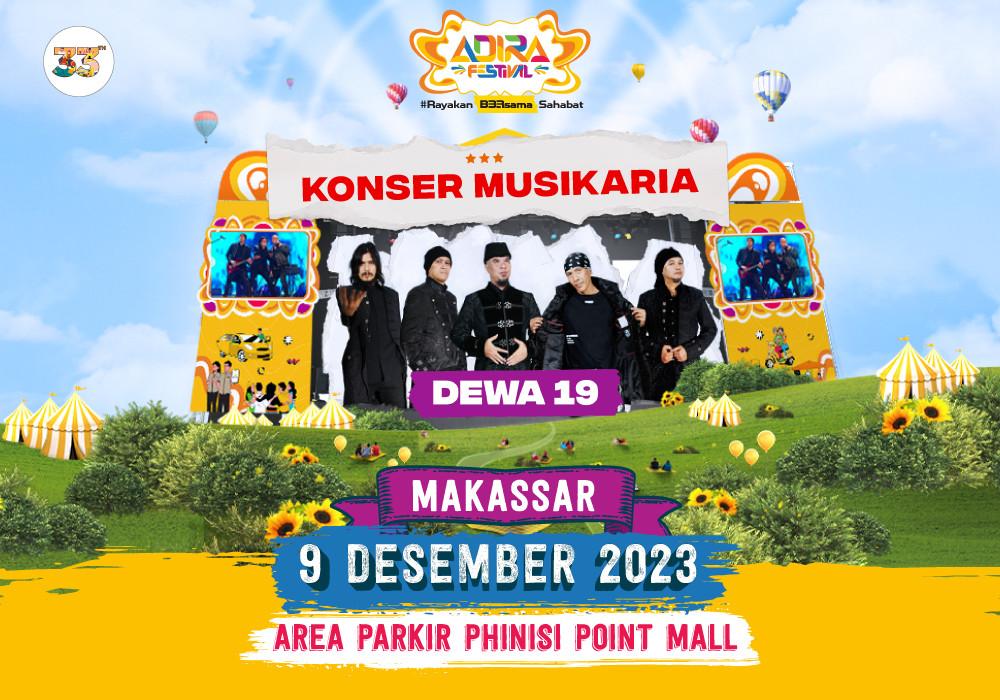 Dewa 19 Meriahkan Adira Festival 2023 di Makassar, Ini Jadwal dan Cara Registrasinya
