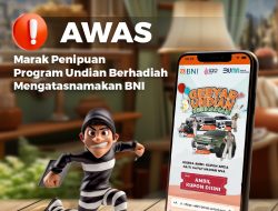 Awas! Undian Palsu Mengatasnamakan BNI Incar Pengguna Medsos